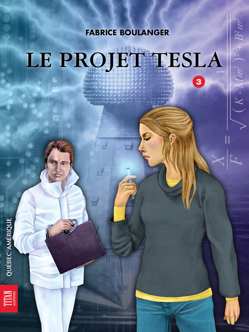Title details for Alibis 3--Le Projet Tesla by Fabrice Boulanger - Available